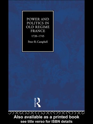 cover image of Power and Politics in Old Regime France, 1720-1745